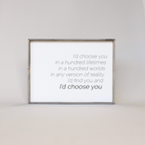 I'd Choose You farmhouse sign
