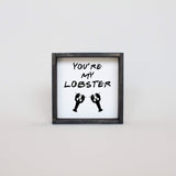 adorable you're my lobster gift