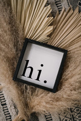 Hi | Wood Sign