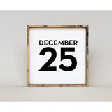 December 25th Christmas Wood Sign