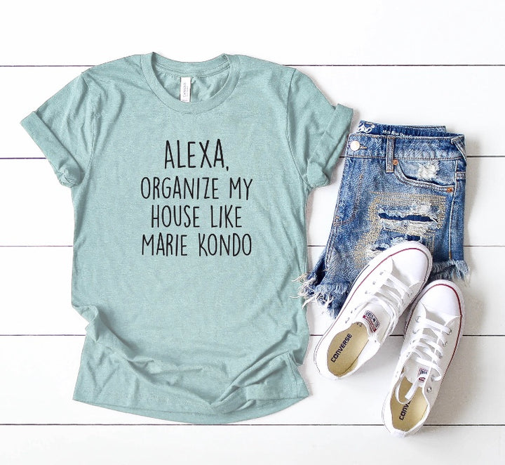 Alexa Organize my House T-Shirt