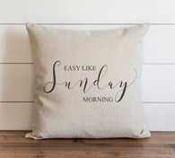 Easy Like A Sunday Morning 20 x 20 Pillow Cover