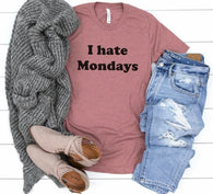 I Hate Mondays T-Shirt