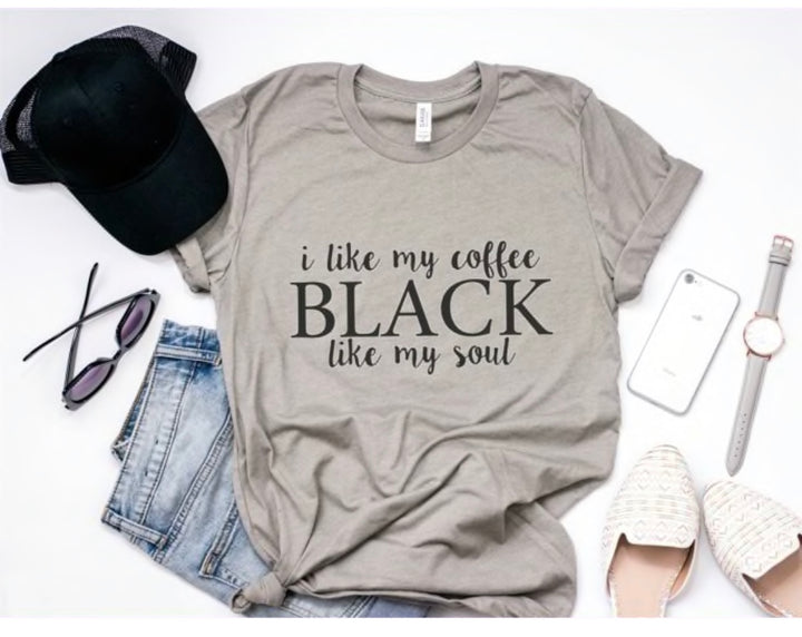 I Like My Coffee Black T-Shirt