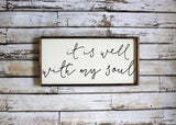 It Is Well With My Soul Wood Sign