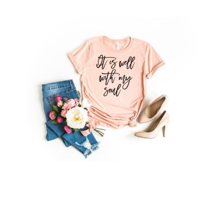 It is Well With my Soul T-Shirt