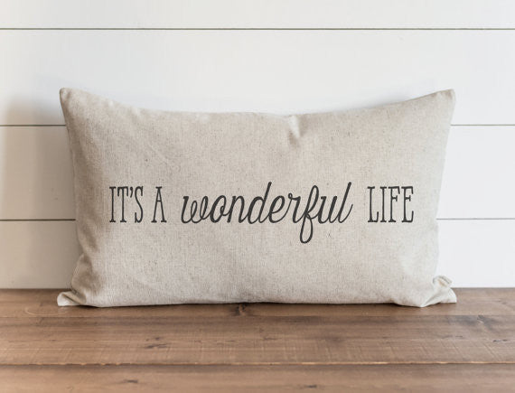It's a Wonderful Life 16 x 26 Pillow Cover