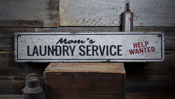 Mom's Laundry Service Sign