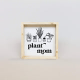 plant mom birthday sign