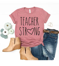 Teacher Strong T-Shirt