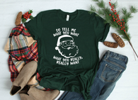 Tell Me What You Want Santa T-Shirt