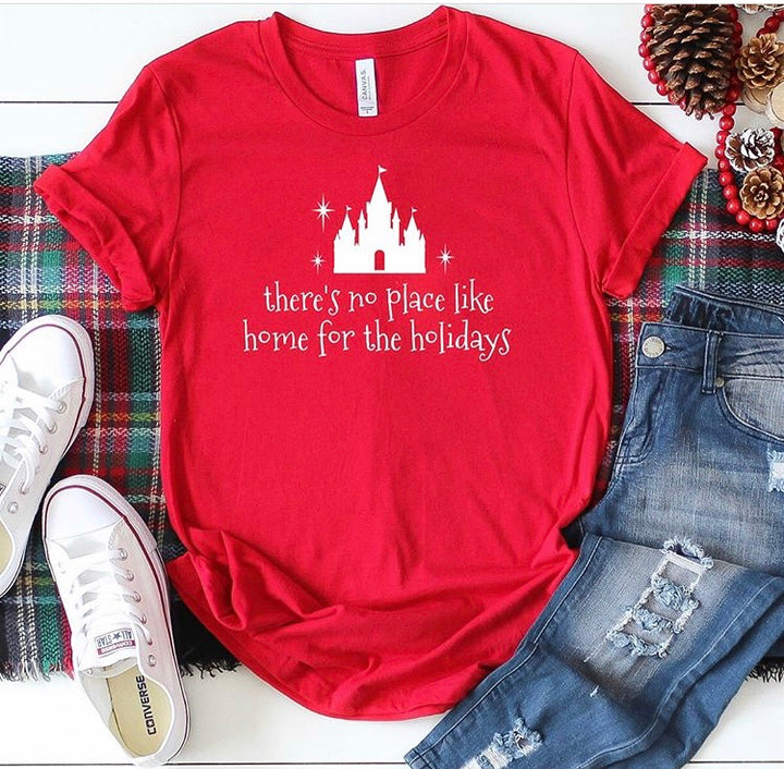 There's No Place Like Home for the Holidays T-Shirt