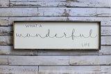 What A Wonderful Life Wood Sign. Farmhouse Decor