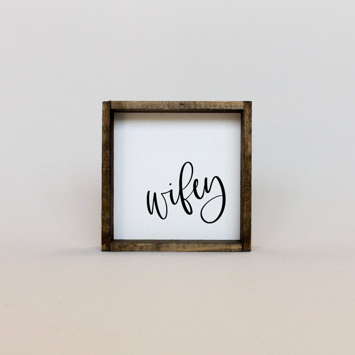 anniversary wife gift - wifey sign