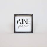 adorable wine please wood sign
