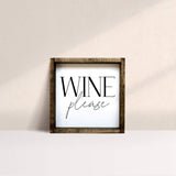 wine please wooden sign