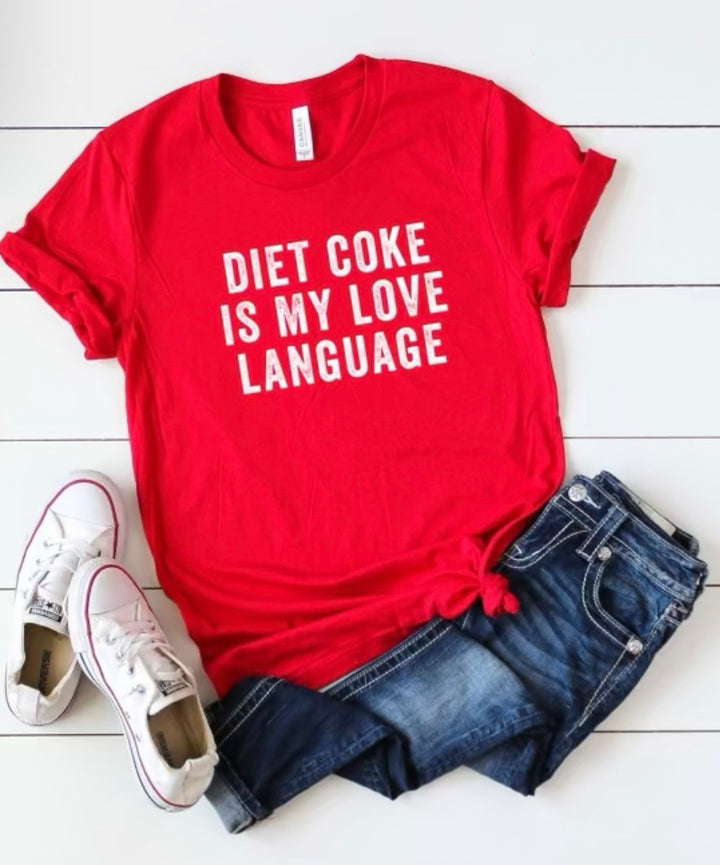 diet coke is my love language t shirt